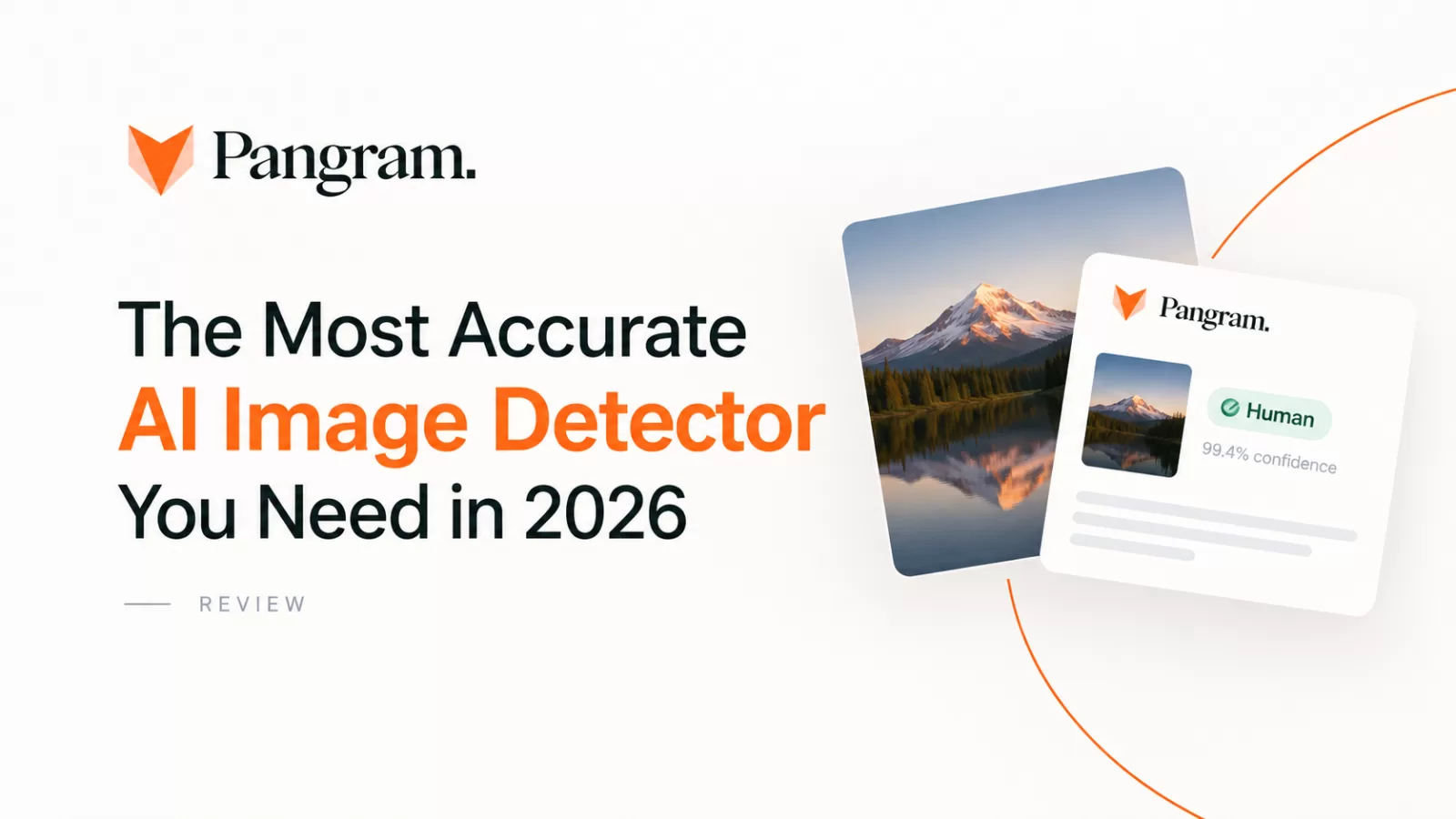 Pangram Image Review 2026: Is This the Most Accurate AI Image Detector Available?